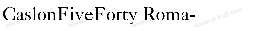 CaslonFiveForty Roma字体转换